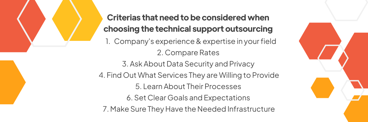 criteria that need to be considered while choosing the right technical support outsourcing
